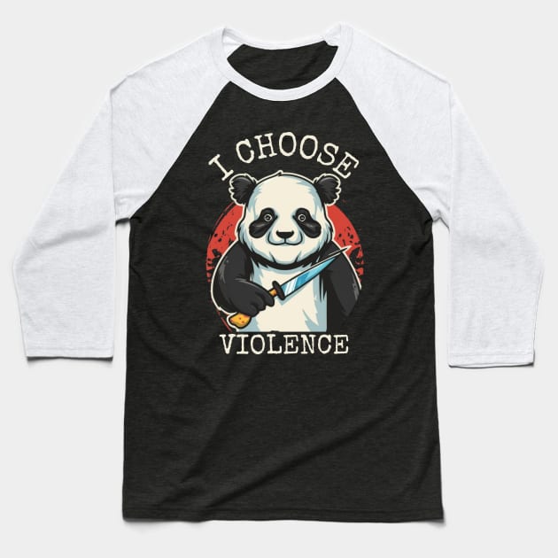 I-choose-violence Baseball T-Shirt by WordsOfVictor